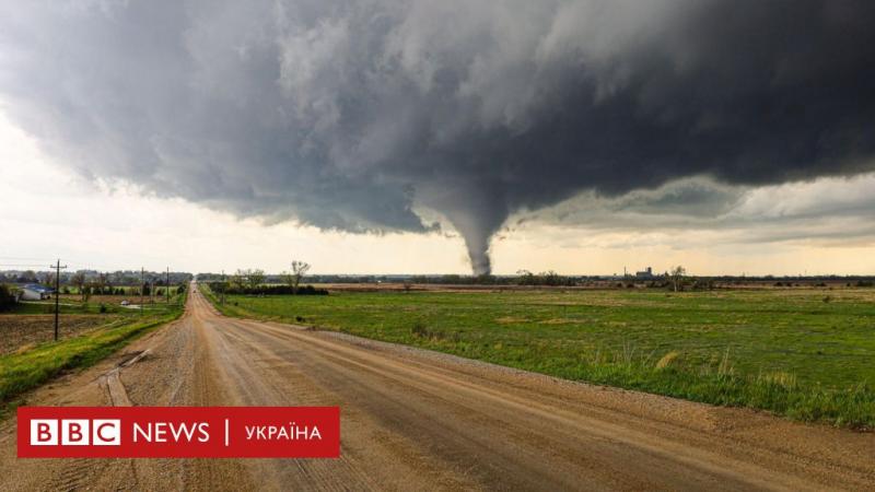 Чи стали частішими торнадо в Україні та які наслідки це може мати - BBC News Україна